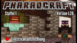 PharaoCraft  Version 120  S1  Stream 360 GERLivestreamaufzeichnung [upl. by Ijic]