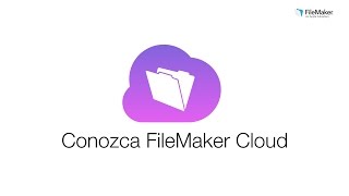 Seminarios Web ¡Descubra FileMakerCloud [upl. by Aisyram]