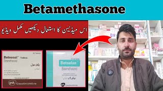 betamethasone betnesol tablet uses benefits betnelan tablet uses  betamethasone uses Urdu Hindi [upl. by Koss]