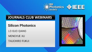 IEEE Photonics Journal Club  quotSilicon Photonicsquot [upl. by Davenport897]