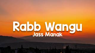 Rabb Wangu lyrics  Jass Manak  Sikander 2  Kartar Cheema  Guri [upl. by Dimitris]