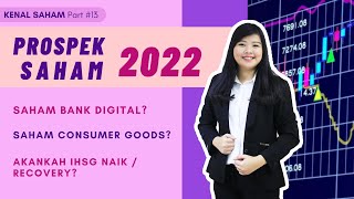 PROSPEK SAHAM 2022  SAHAM BANK DIGITAL yang Bagus apa aja sih KenalSaham part 13 [upl. by Lovel]