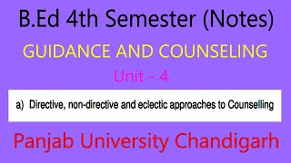 Notes Directive Non Directive and Eclectic Approach to Counselling Guidance and Counselling [upl. by Collis761]