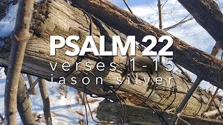 🎤 Psalm 22115 Song  Forsaken Me [upl. by Eneleoj]