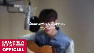 EunSang COVER  Troye Sivan  Strawberries amp Cigarettes [upl. by Kcirdnek]