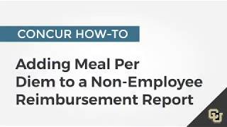 Concur Howto Adding Meal Per Diem to a NonEmployee Reimbursement Report [upl. by Biagi921]