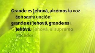 Himno 75 Grande es Jehová Nuevo himnario Adventista [upl. by Posner]