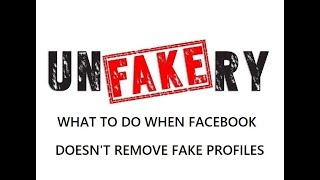 What To Do When Facebook Wont Remove Fake Profiles  Five Minute Unfakery [upl. by Ahsilrac802]