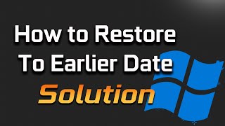 RestoreToEarlierDateWindows 10 [upl. by Cowley]