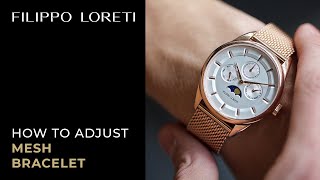 How To Adjust Mesh Bracelet  Filippo Loreti [upl. by Meier308]