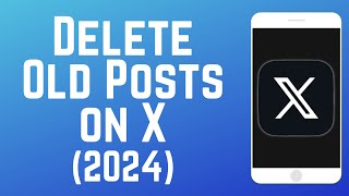 How to Delete X Post History in 2024 [upl. by Drolet]