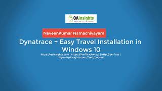 Dynatrace amp Easy Travel Installation in Windows 10 [upl. by Adav]