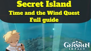 uncover the secret of the Uninhabited island Genshin Impact Secret Island Time and the wind Quest [upl. by Sapphire]