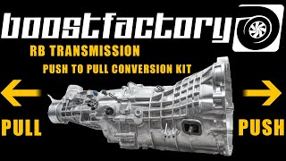 RB25 RWD Transmission Pull To Push Conversion Kit  Boost Factory FS5R30A [upl. by Faludi]