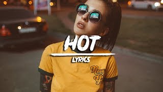 Confetti  Hot Lyrics [upl. by Shellie]