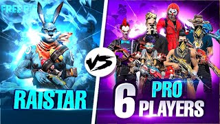 Raistar Vs 6 Pro Players 😱 🔥 Pagal M10 Raistar Secret Revealed 🥵  NonstopGaming RaiStar [upl. by Eustacia9]