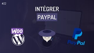 Comment configurer Paypal sur WooCommerce [upl. by Stalder751]