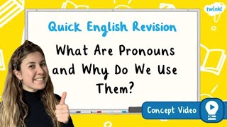 What Are Pronouns and Why Do We Use Them  KS2 English Concept for Kids [upl. by Pedrick]