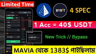 4 SPEC  40 😱 Bybit New Event  Same MAVIA  New Airdrop Instant Withdraw  New Airdrop Today [upl. by Aldredge504]