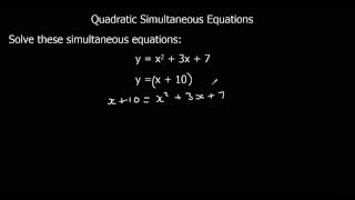 Solving Quadratic Simultaneous Equations [upl. by Doelling]