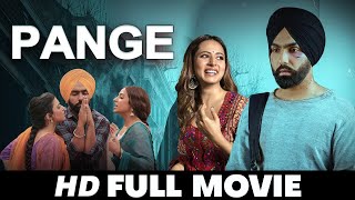 PANGE  New Punjabi Movies 2024  Sargun Mehta Ammy Virk  New Movie Punjabi Movies 2024 [upl. by Airdnalahs]