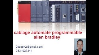 CABLAGE AUTOMATE PROGRAMMABLE ET CONTACTEUR ALLEN BRADLEY [upl. by Yellek]