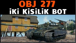 WoT  Serdar AFK ise Botumuz Var  Obj 277 [upl. by Akierdna715]