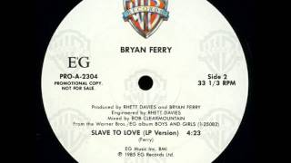 Bryan Ferry  Slave To Love Special 12 ReMix [upl. by Idok]