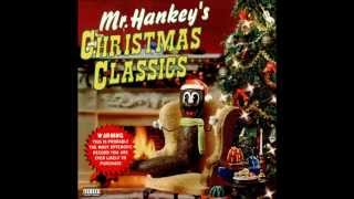 Mr Hankey  Most Offensive Song Ever Uncensored [upl. by Gram241]