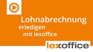 lexoffice Lohn amp Gehalt  Tutorial So einfach funktioniert die Lohnabrechnung mit lexoffice [upl. by Emalee]