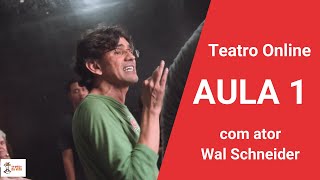 Aula de teatro Online com Wal Schneider AULA 1  DINÂMICAS [upl. by Celestia]