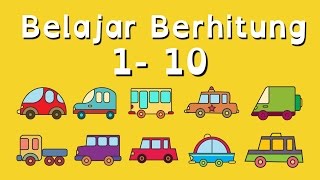 Belajar Berhitung Angka 1  10 untuk Anak Balita PAUD dengan Kartun Mobil [upl. by Dnomar]