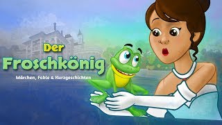 Der Froschkönig  Märchen Für Kinder [upl. by Snilloc966]