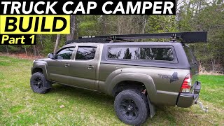 Truck Cap Camper Build  The Cap Part 1 [upl. by Timmie679]