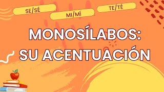 Monosílabos Su acentuación [upl. by Wirth]