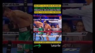 SEKRETO NI DONAIRE NABUKING NG KALABAN MATINDI ANG BAKBAKAN WALANG GUSTONG MATALO [upl. by Llenwahs702]