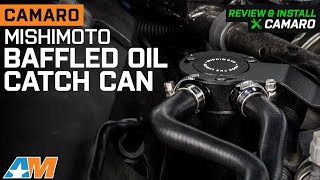 20162023 Camaro SS Mishimoto Baffled Oil Catch Can Review amp Install [upl. by Fanchon]