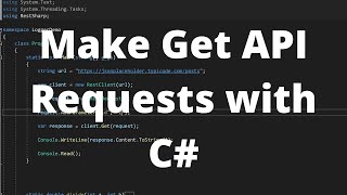 How to Easily Make Get Requests in C Using RestSharp  C Tutorial [upl. by Aldarcy]