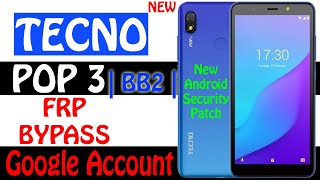 Tecno Pop 3 frp bypass  Tecno BB2 Google account bypass  New Android Security Patch Without PCSIM [upl. by Idnahs]