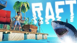 Raft  Shark Attacks Fishing and REAL Sailing  The NEW Raft  Raft Gameplay Part 1 [upl. by Shulem]