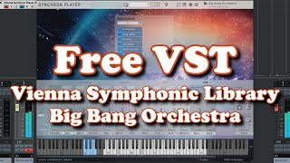 Free VST  VSL Big Bang Orchestra [upl. by Deming]