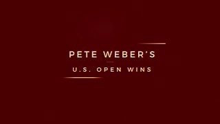 Friday Five  Pete Webers US Open Wins in Chronological Order [upl. by Aerdnod]