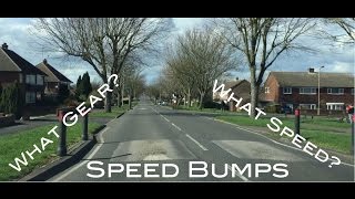 Speed Bumps What gear What speed [upl. by Nimesay372]