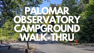 Palomar Observatory Campground Walk Thru [upl. by Nathanial]