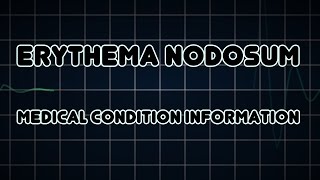 Erythema nodosum Medical Condition [upl. by Hama]