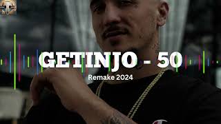 GETINJO  50 Remake 2024 Prod by ToTi getinjo mozik muzikshqip remake [upl. by Hollenbeck]