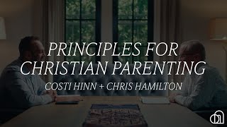 Principles for Christian Parenting  Chris Hamilton [upl. by Ennahgem]