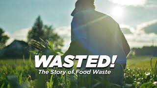 WASTED The Story of Food Waste Official Trailer [upl. by Adnoval]