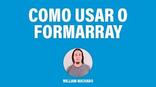 Como usar o FormArray do Angular [upl. by Noyahs216]