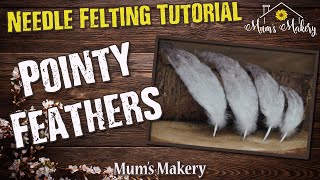 Make Needle Felted Feathers Realistic  Full Tutorial  How To [upl. by Fawn]